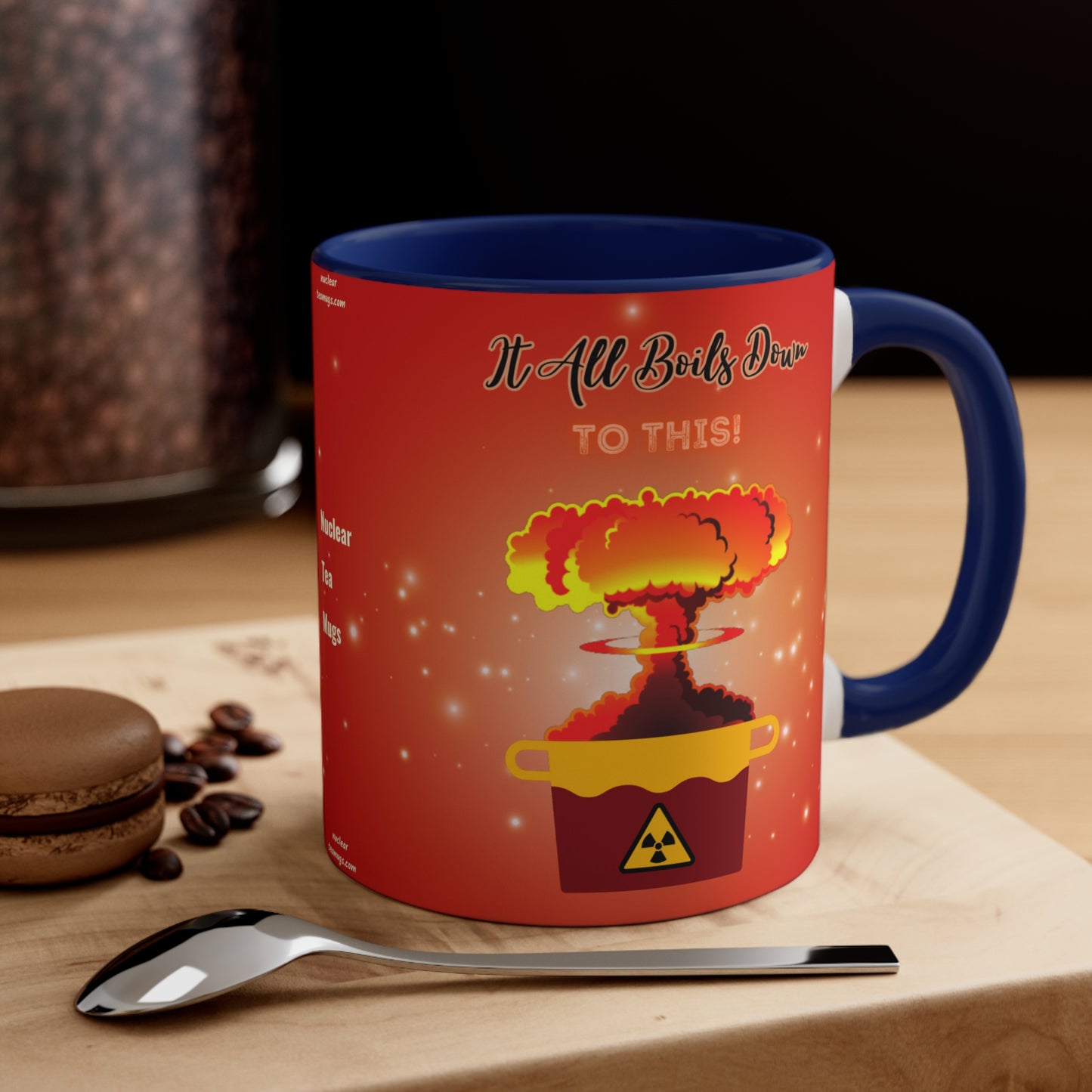 It All Boils Down To This. - Accent Mug