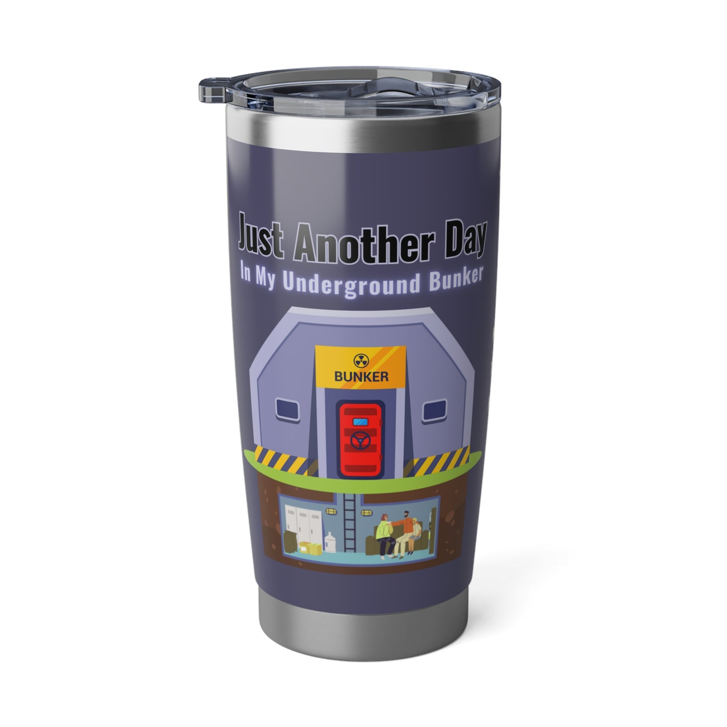 My Underground Bunker - Vagabond 20oz Tumbler