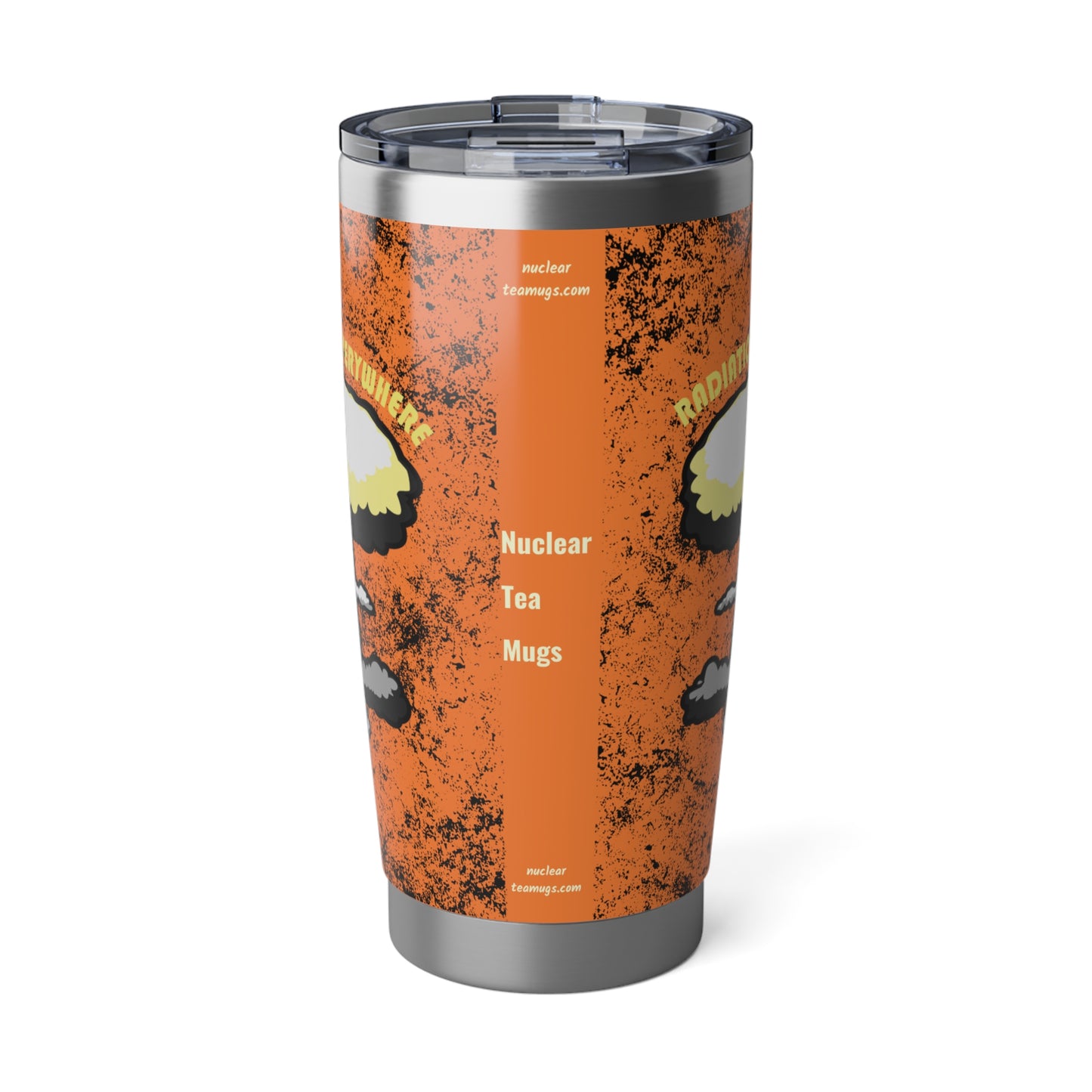 Radiation Everywhere! - Vagabond 20oz Tumbler