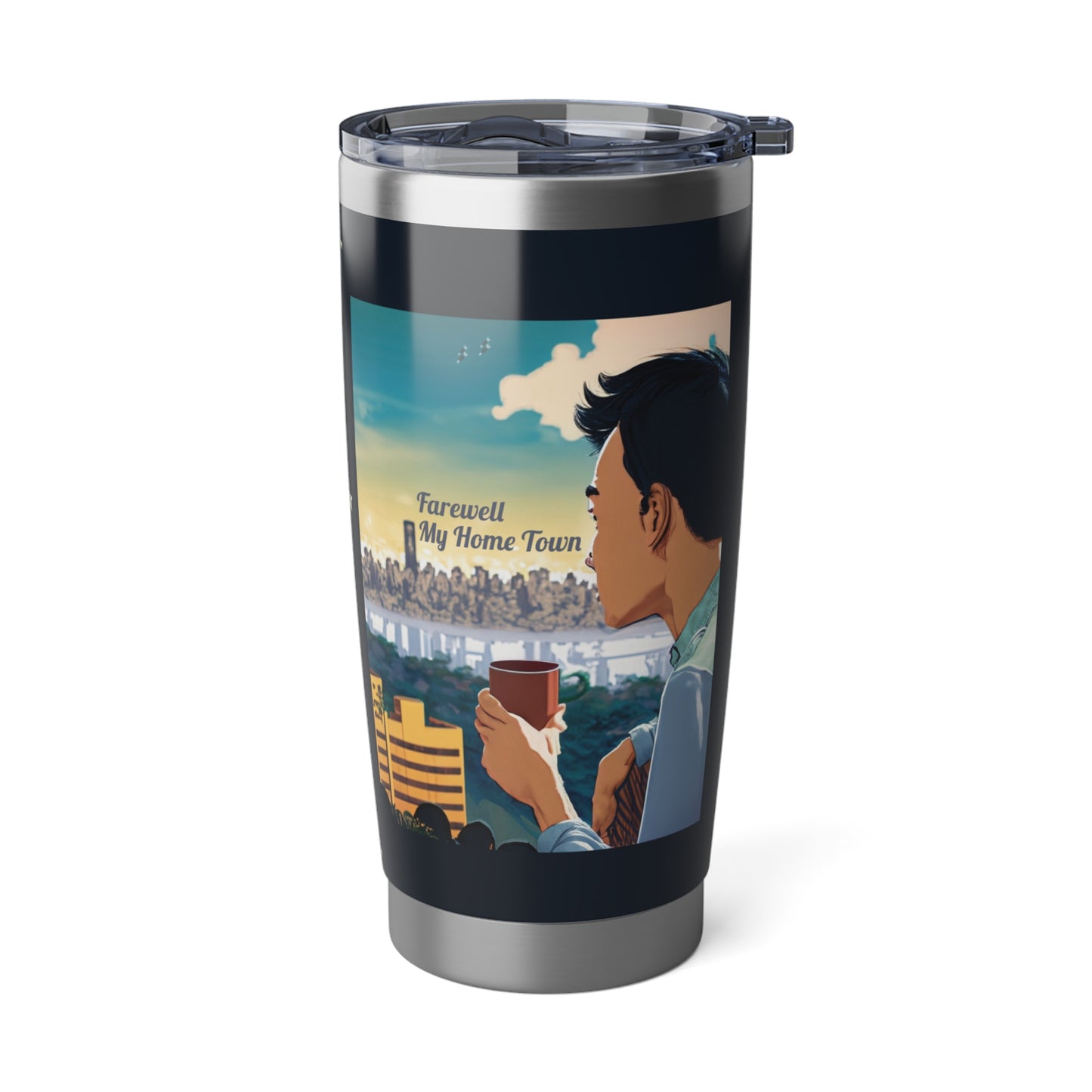 Farewell, My Home Town - Vagabond 20oz Tumbler