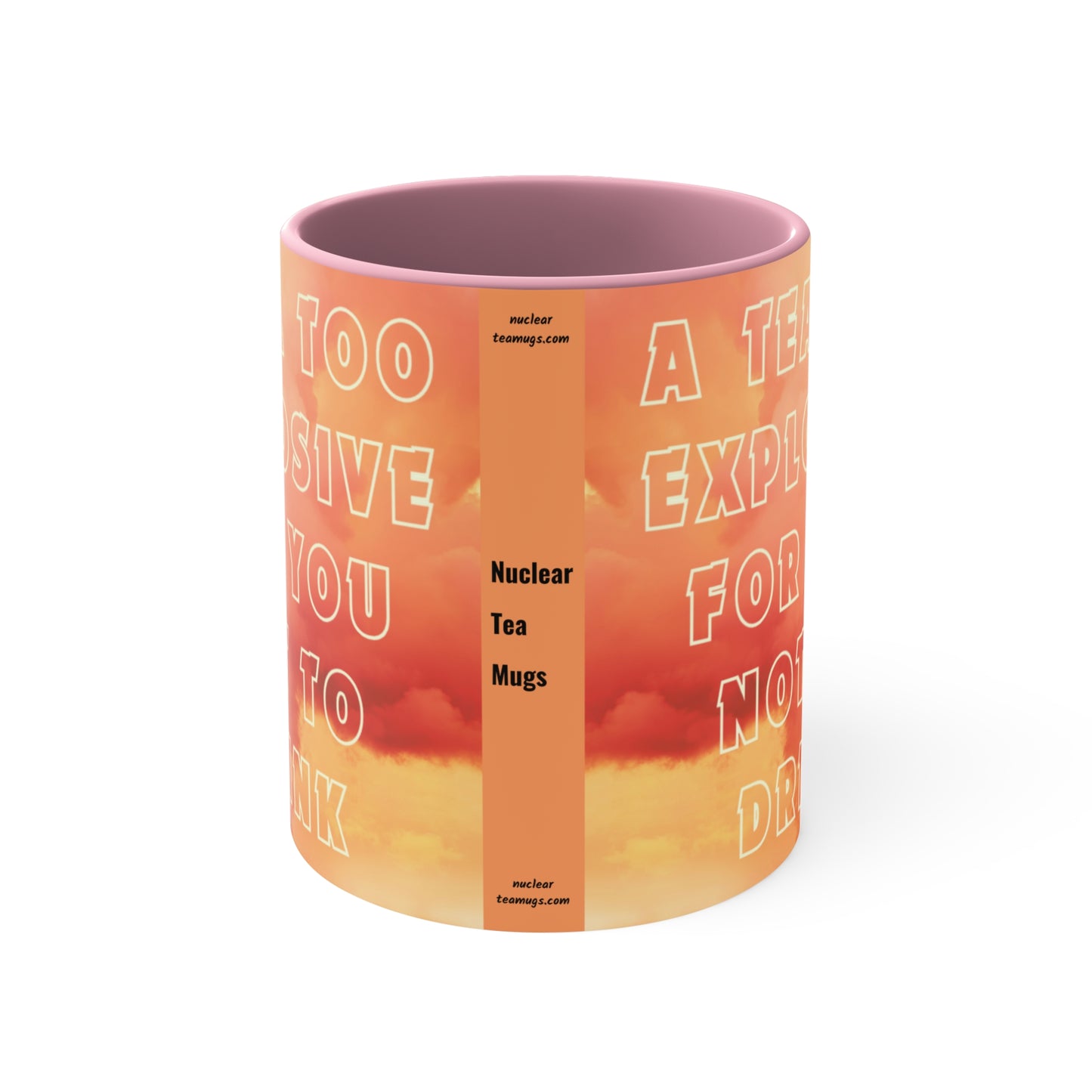 Too Explosive - Accent Mug