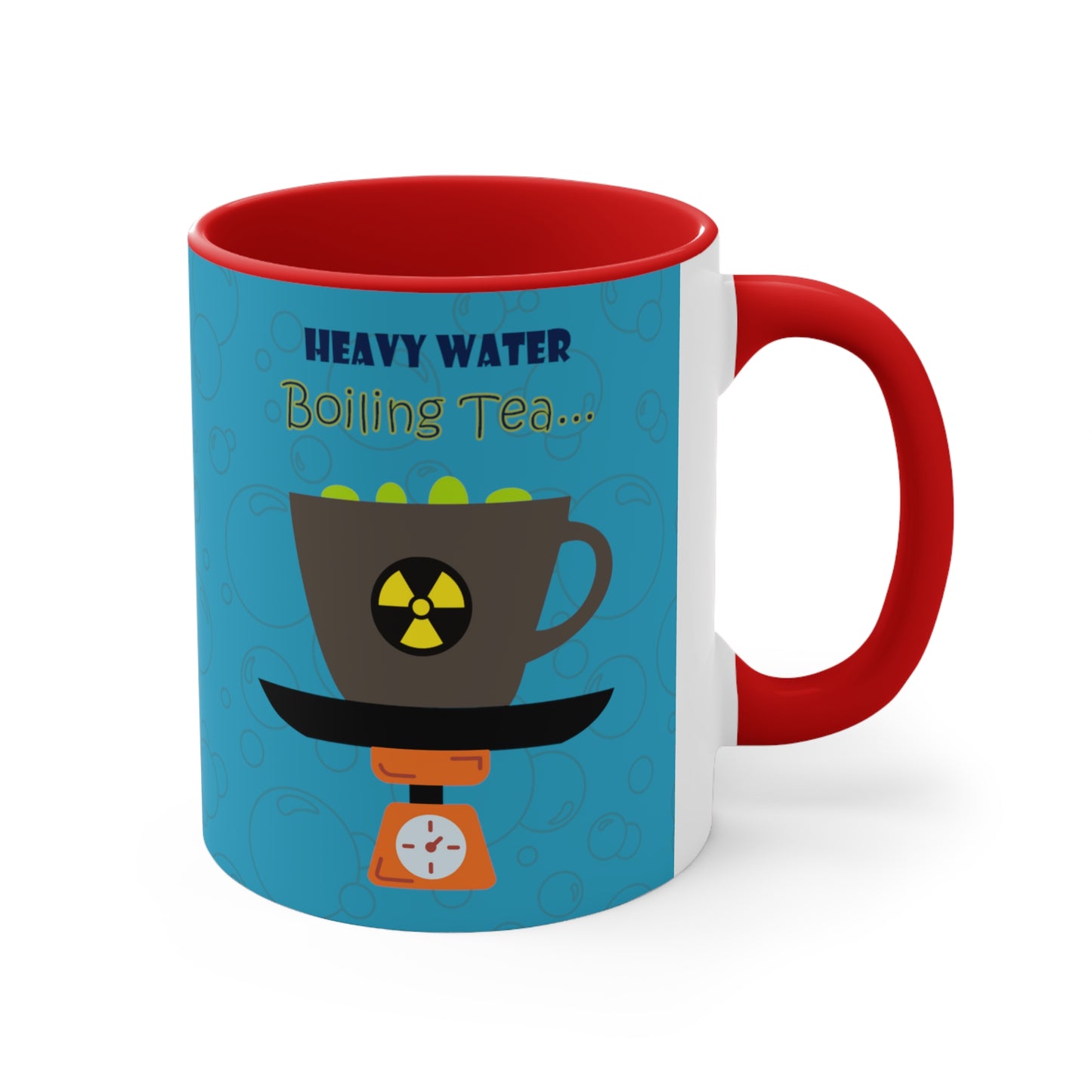 Heavy Water - Boiling Tea! - Accent Mug