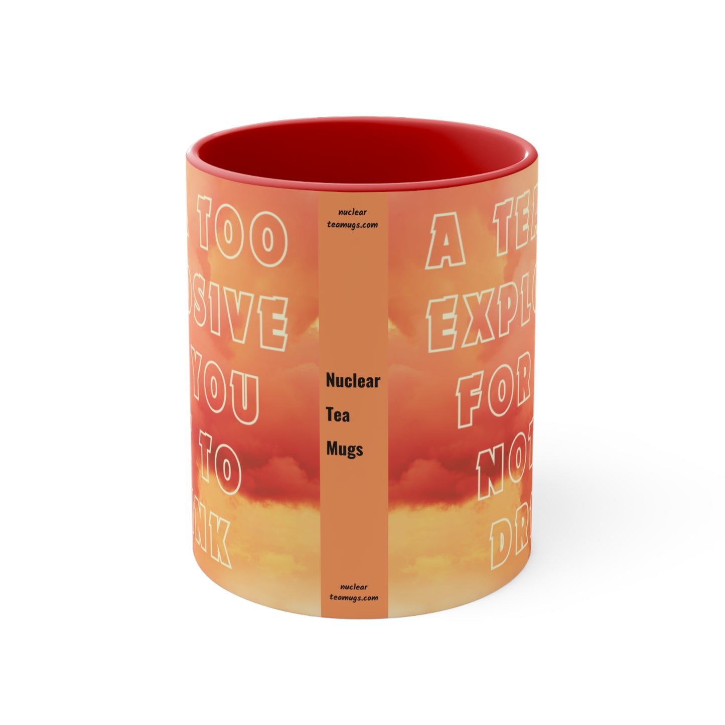 Too Explosive - Accent Mug