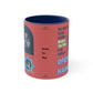 The Only Way - Accent Mug