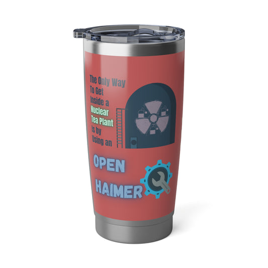 The Only Way - Vagabond 20oz Tumbler