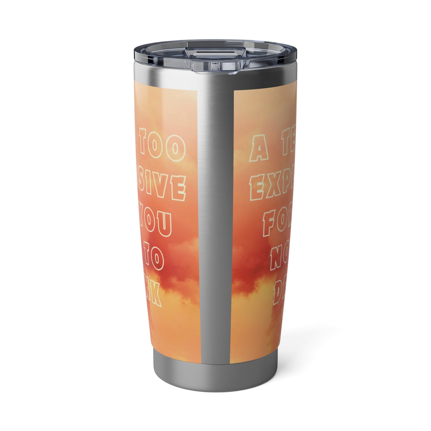 Too Explosive - Vagabond 20oz Tumbler