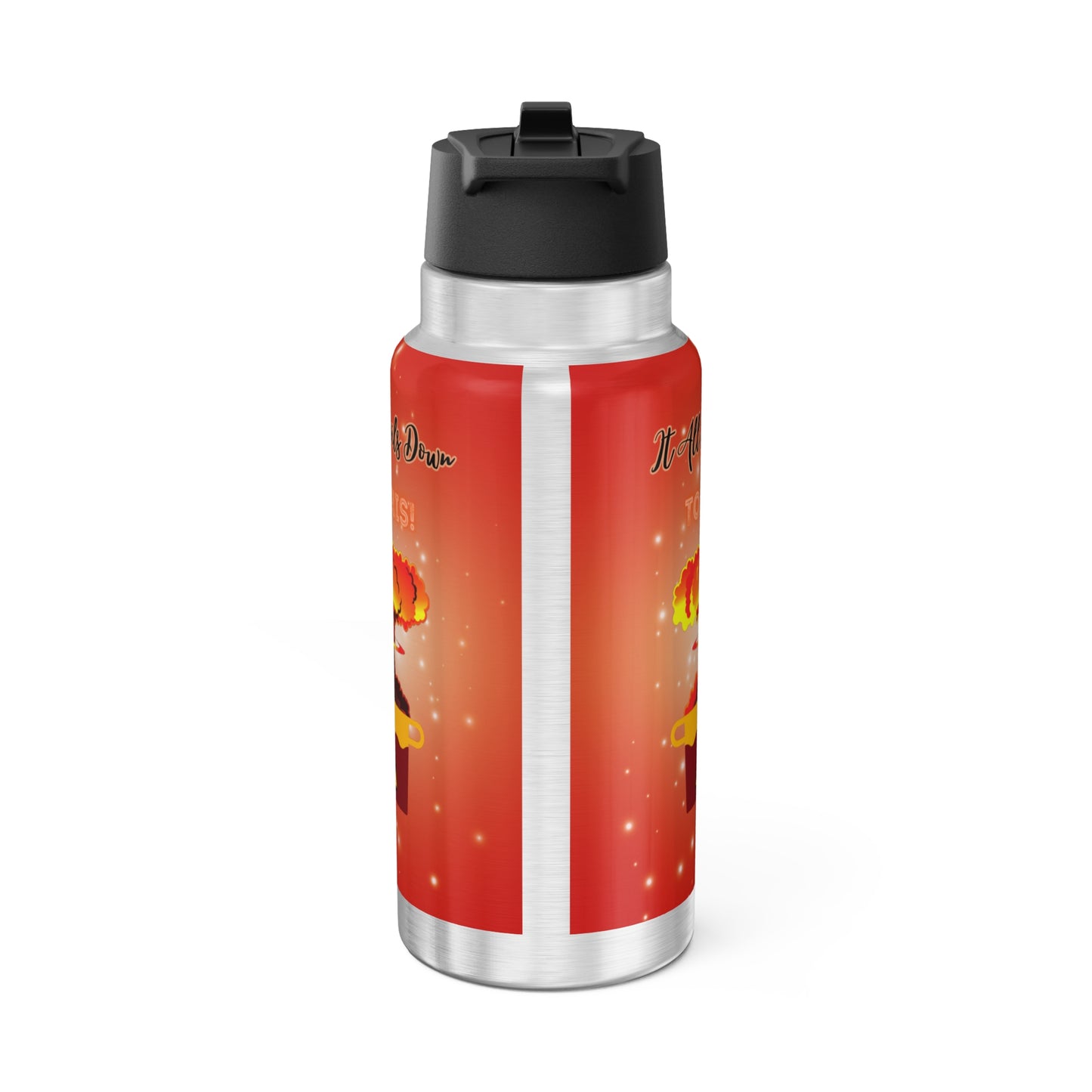It All Boils Down To This. - Gator Tumbler, 32oz