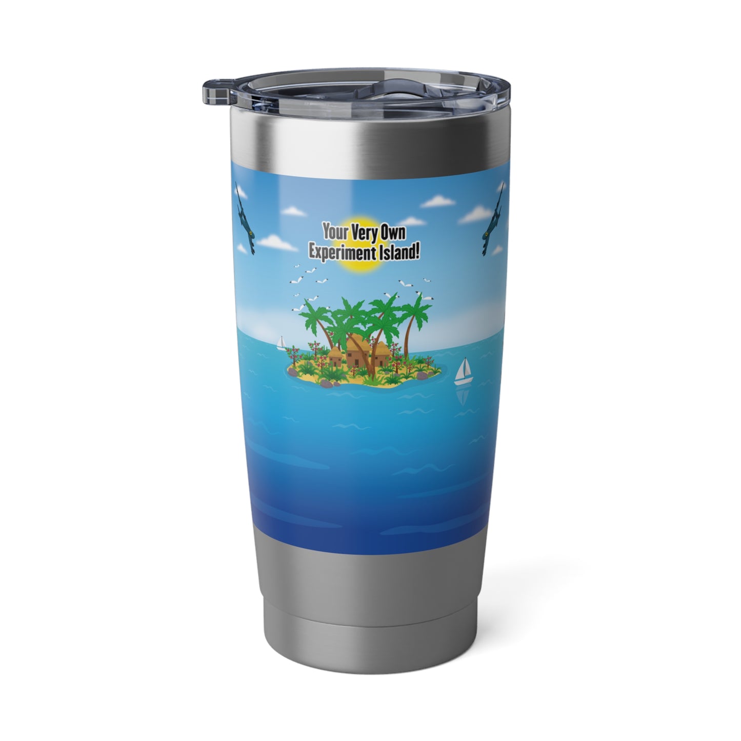 Your Very Own Experiment Island! - Vagabond 20oz Tumbler