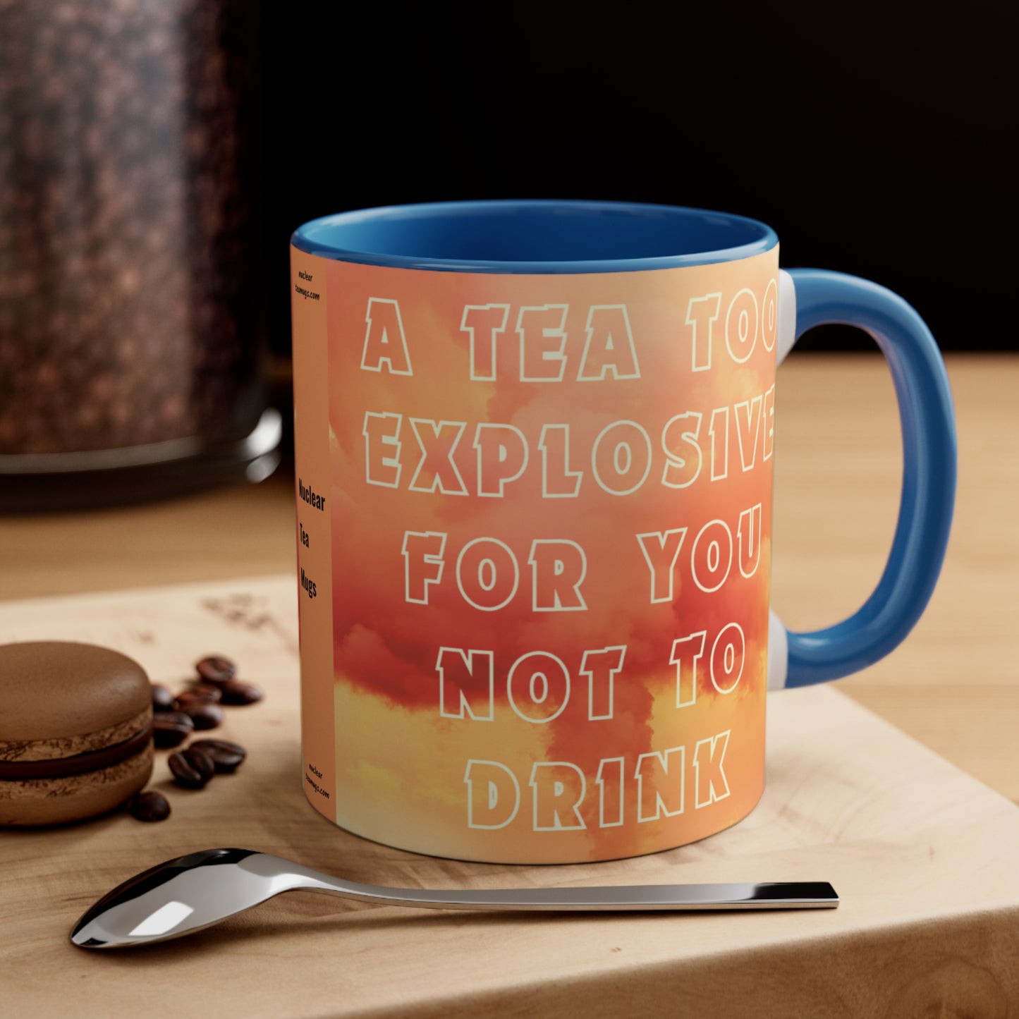 Too Explosive - Accent Mug