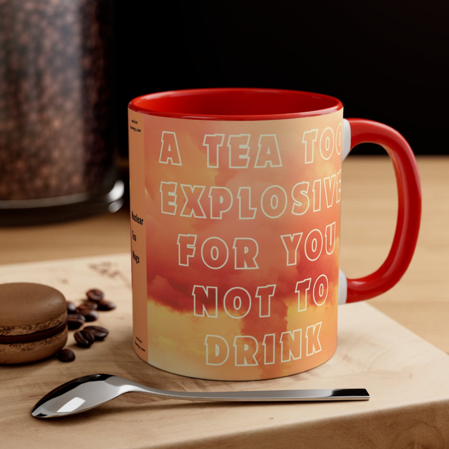 Too Explosive - Accent Mug