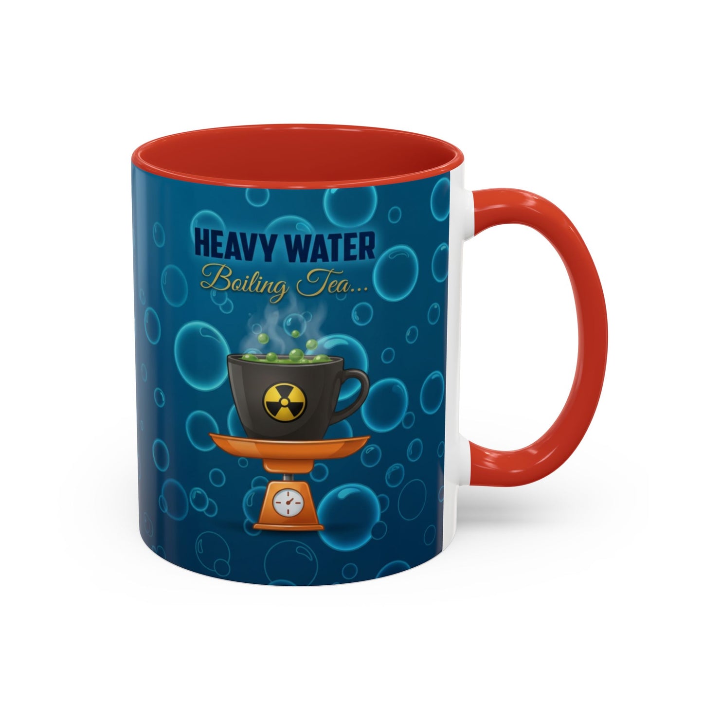 Heavy Water - Boiling Tea! - Accent 11 Oz Mug