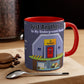 My Underground Bunker - Accent Mug