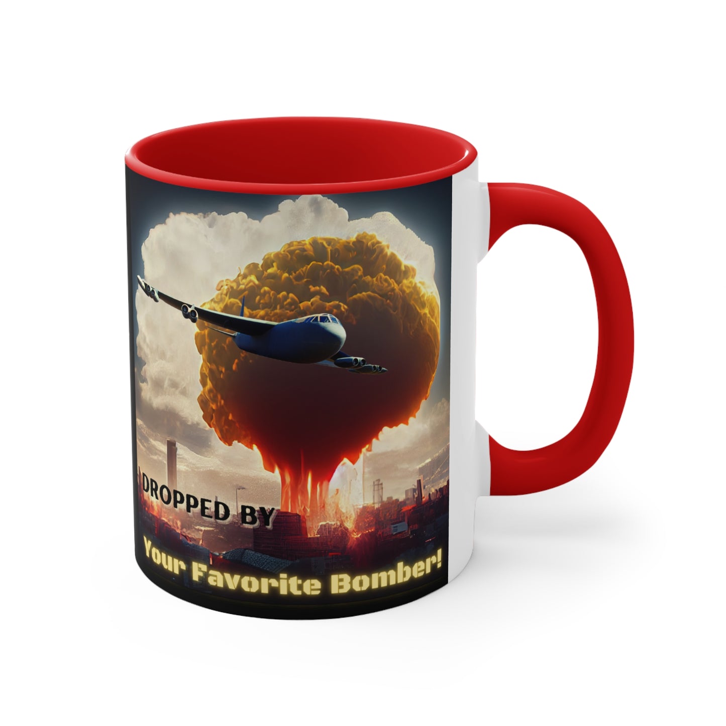 Your Favorite Bomber! - Accent Mug