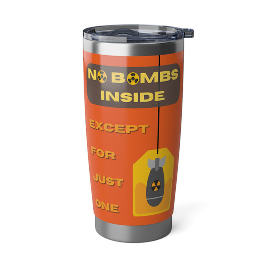 Calm Down... - Vagabond 20oz Tumbler