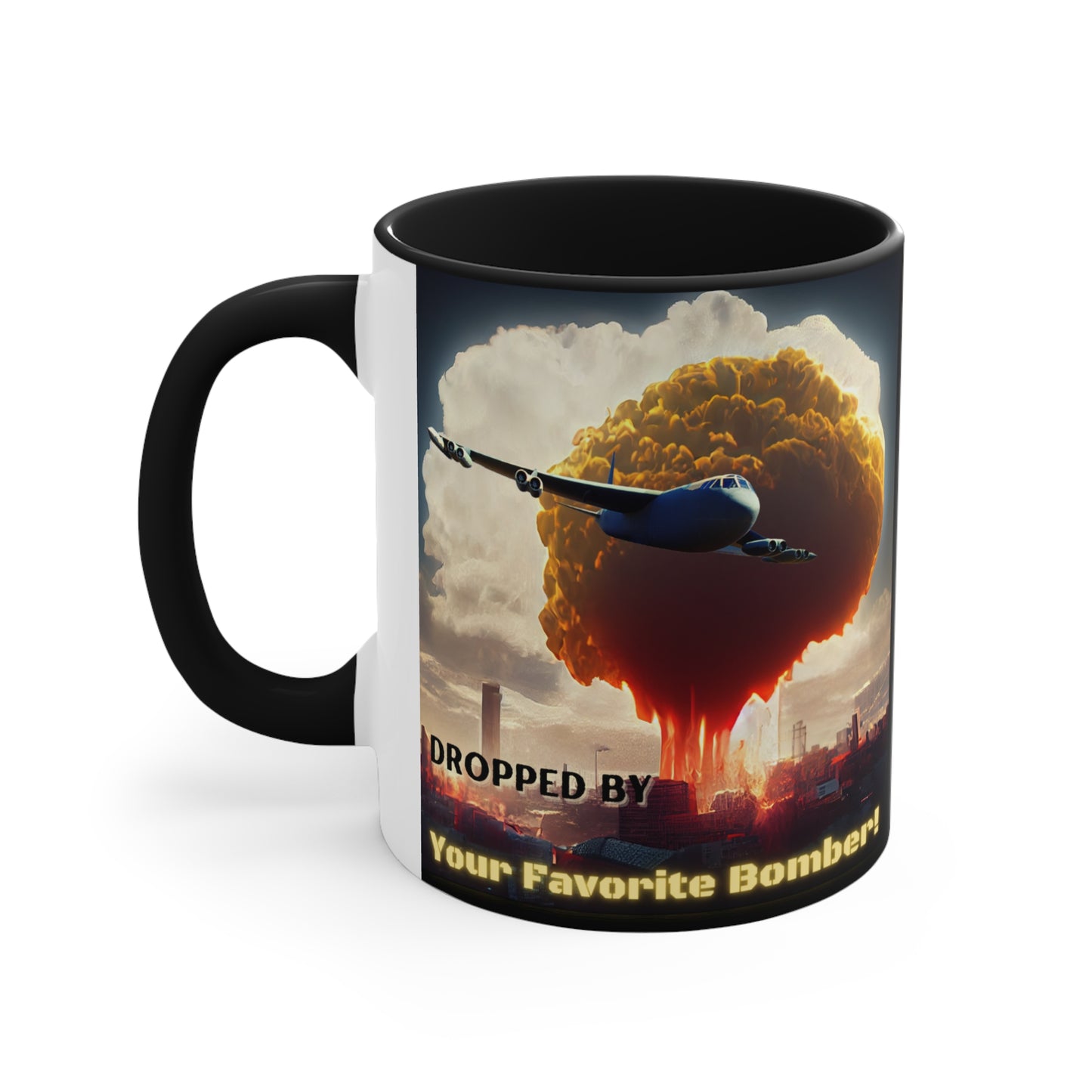 Your Favorite Bomber! - Accent Mug
