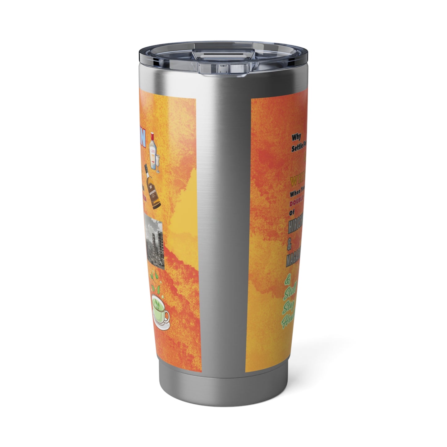 A Double Shot Tea - Vagabond 20oz Tumbler
