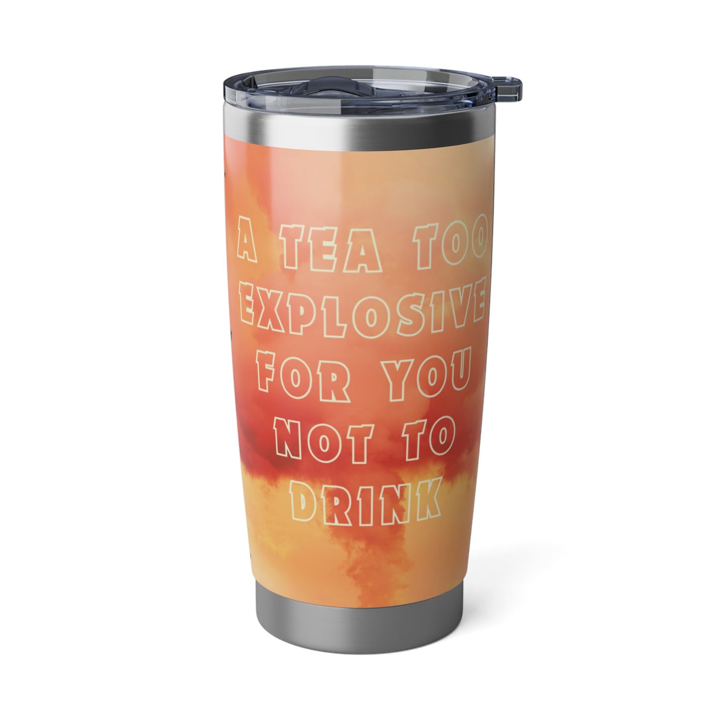Too Explosive - Vagabond 20oz Tumbler