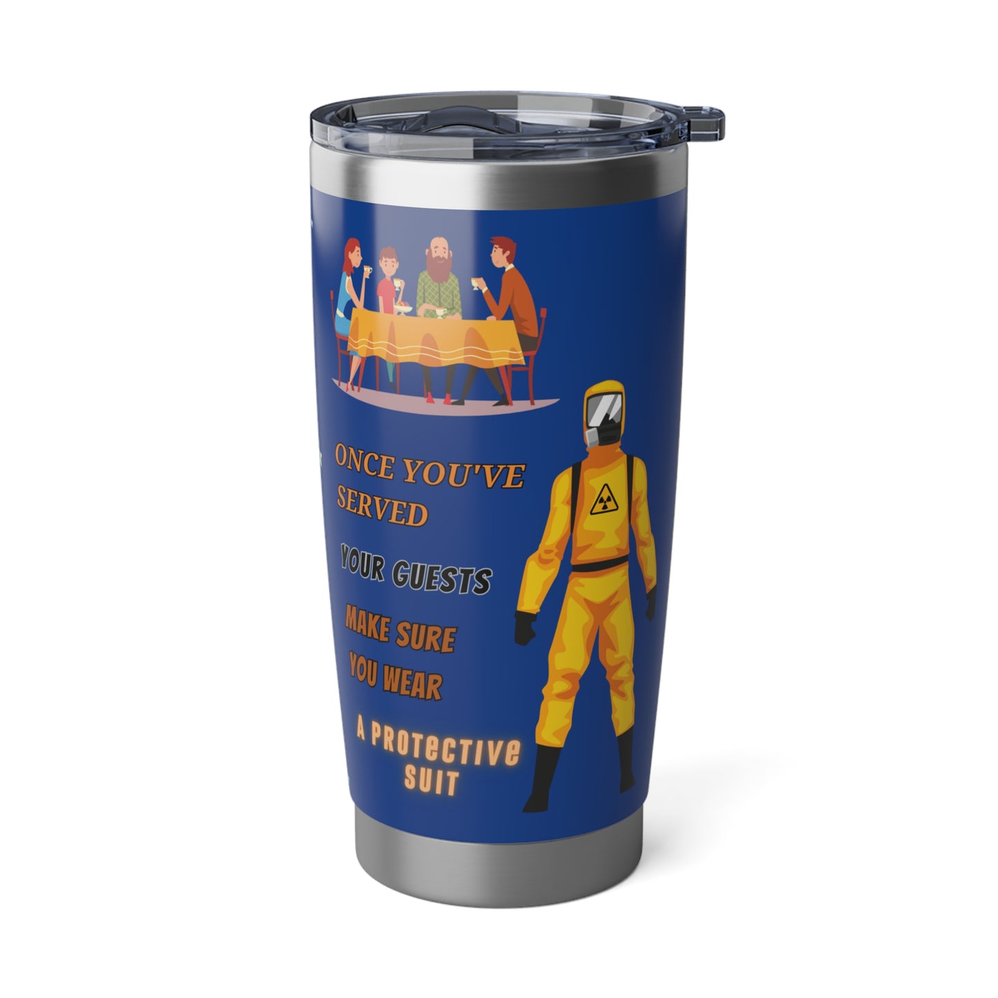 A Protective Suit - Vagabond 20oz Tumbler