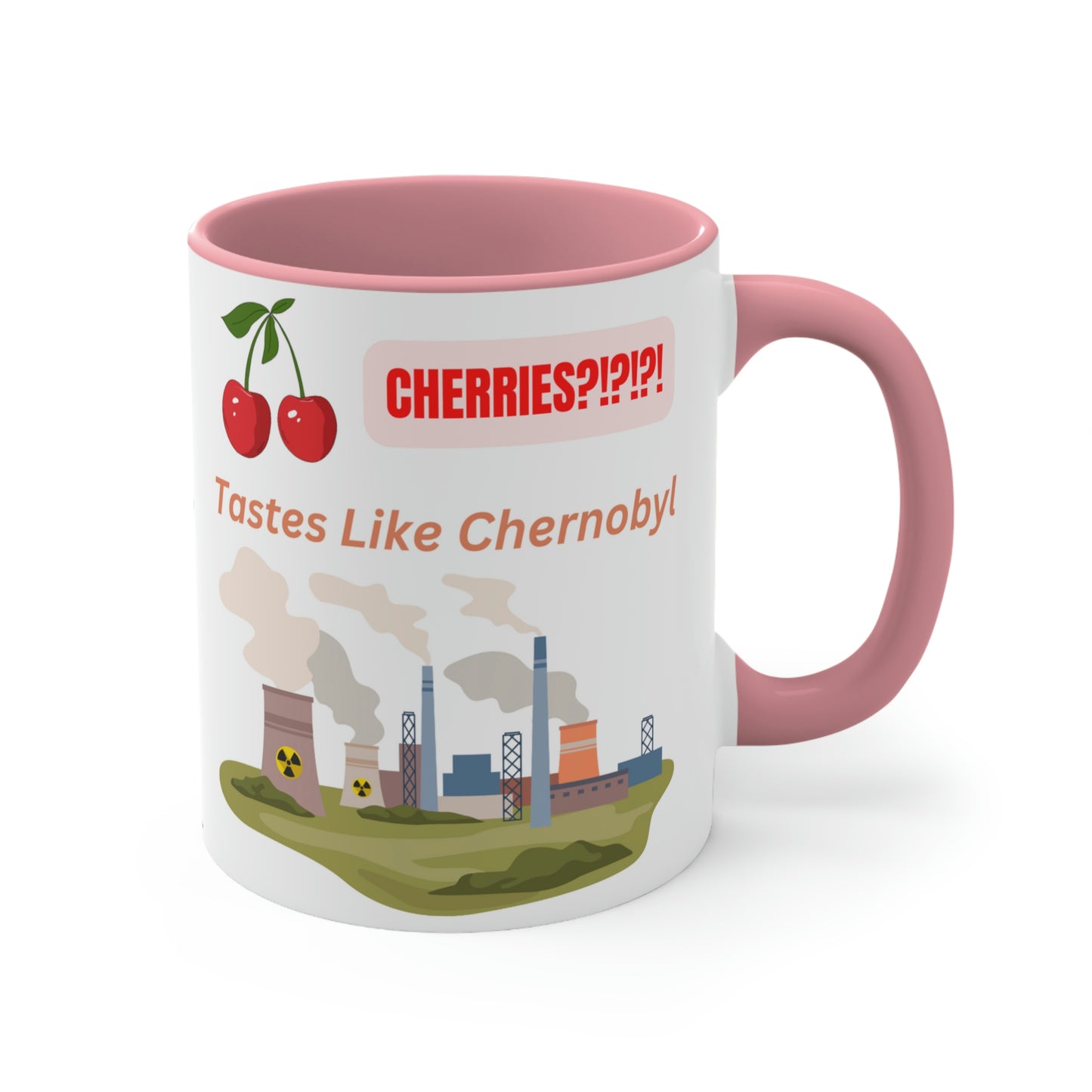 Tastes Like Chernobyl - Accent Mug