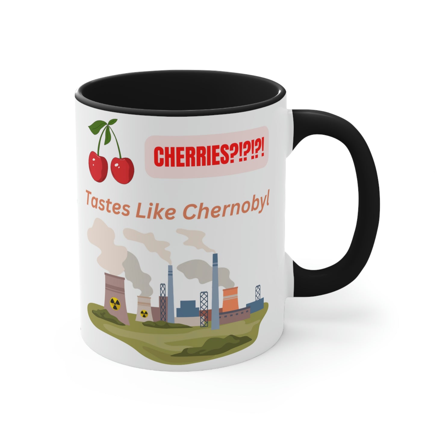 Tastes Like Chernobyl - Accent Mug