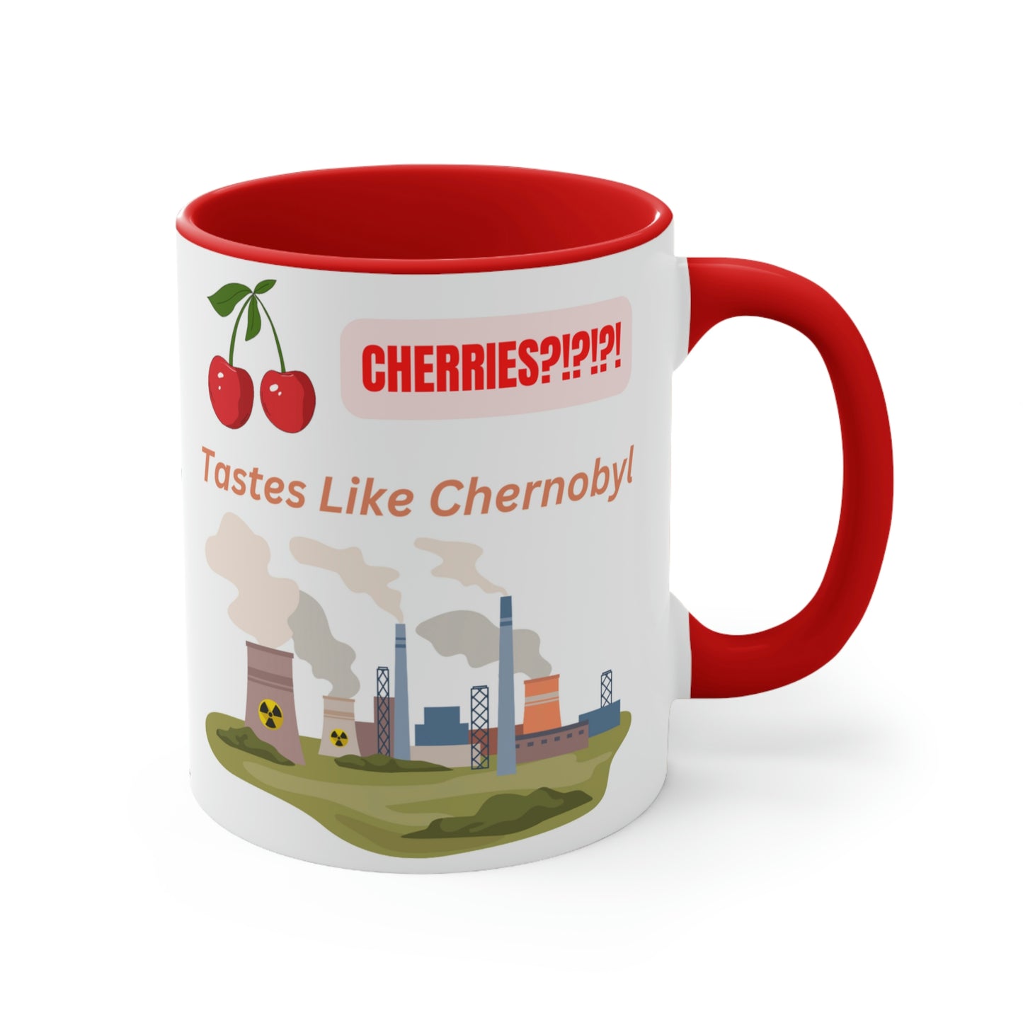 Tastes Like Chernobyl - Accent Mug