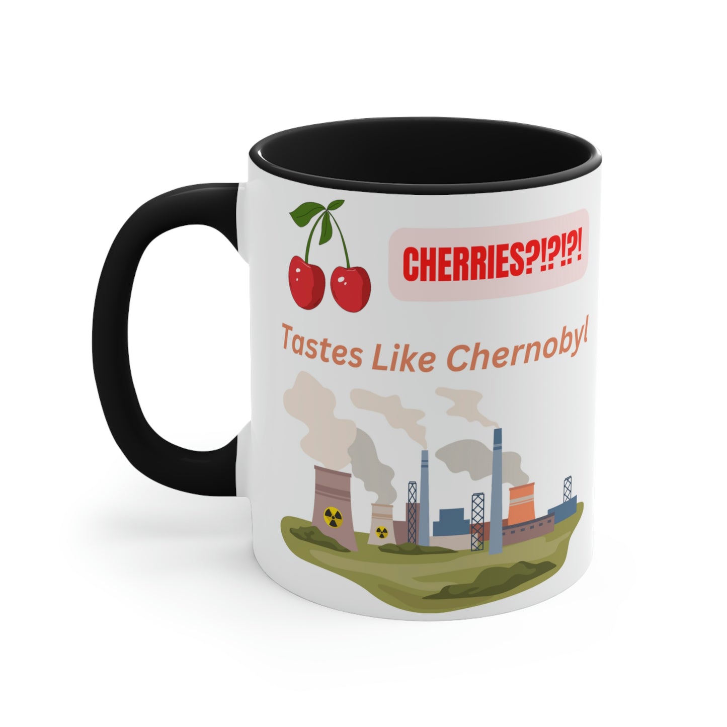 Tastes Like Chernobyl - Accent Mug